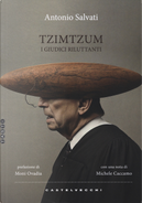 Tzimtzum. I giudici riluttanti by Antonio Salvati