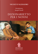 Dizionarietto per i nonni by Nicolò D'Alessandro