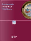 Millennial. Viaggi nel futuro presente by Enzo Verrengia