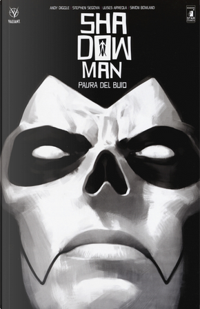 Shadowman. Nuova serie. Vol. 1: Paura del buio by Andy Diggle