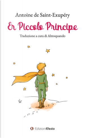 Er piccolo principe. Testo romanesco by Antoine de Saint-Exupéry
