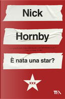 È nata una star? by Nick Hornby
