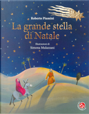 La grande stella di Natale by Roberto Piumini