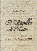 Il Signore di Notte. Un giallo nella Venezia del 1605 by Gustavo Vitali