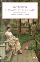L'avaro di Mayfair. 67 Clarges Street by M. C. Beaton