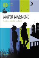 La mia estate Indaco by Marco Magnone