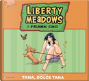 Liberty meadows. Vol. 2: Tana dolce tana by Frank Cho