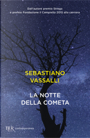 La notte della cometa by Sebastiano Vassalli