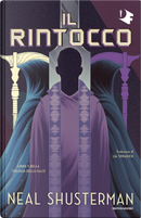 Il rintocco. Trilogia della Falce. Vol. 3 by Neal Shusterman