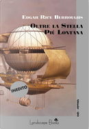Oltre la stella più lontana by Edgar Rice Burroughs