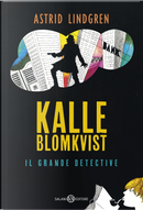 Kalle Blomkvist, il grande detective by Astrid Lindgren