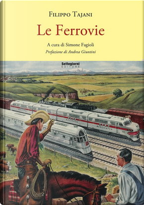 Le ferrovie by Filippo Tajani