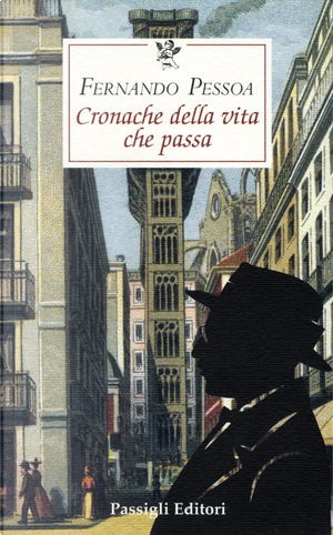 Cronaca della vita che passa by Fernando Pessoa