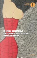 In quel preciso momento by Dino Buzzati