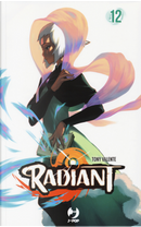 Radiant. Vol. 12 by Tony Valente