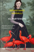 Io, Partenope by Sebastiano Vassalli
