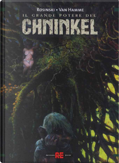 Il grande potere del Chninkel:Il comandamento-Il prescelto-Il giudizio by Grzegorz Rosinski, Jean Van Hamme
