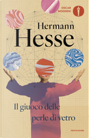 Il giuoco delle perle di vetro by Hermann Hesse
