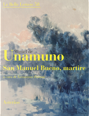 San Manuel Bueno, martire by Miguel de Unamuno