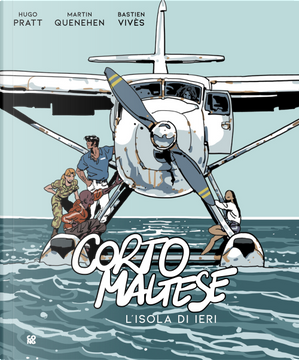 Corto Maltese. L'isola di ieri by Bastien Vivès, Martin Quenehen