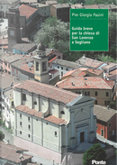 Guida breve per la chiesa di San Lorenzo a Sogliano by Pier Giorgio Pasini