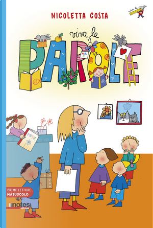 Viva le parole. Prime letture by Nicoletta Costa