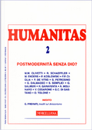 Humanitas. Vol. 2: Postmodernità senza Dio?