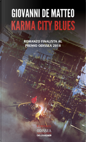 Karma city blues by Giovanni De Matteo
