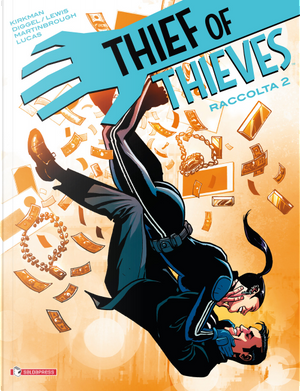 Thief of thieves. Raccolta. Vol. 2 by Andy Diggle, Robert Kirkman