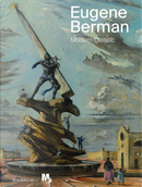 Eugene Berman. Modern classic. Ediz. italiana e inglese