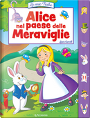 Alice nel paese delle meraviglie by Lewis Carroll