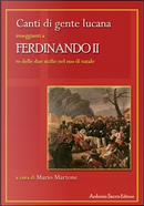 Ferdinando II. Canti di gente lucana by Mario Martone