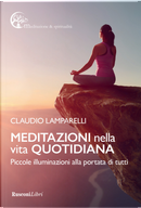 Meditazioni nella vita quotidiana by Claudio Lamparelli