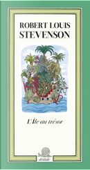 L'île au trésor by Robert Louis Stevenson