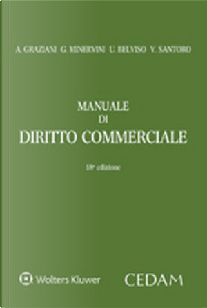 Manuale di diritto commerciale by Augusto Graziani, Gustavo Minervini, Umberto Belviso, Vittorio Santoro