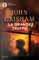 La grande truffa by John Grisham