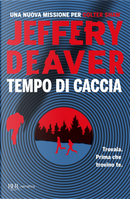 Tempo di caccia by Jeffery Deaver