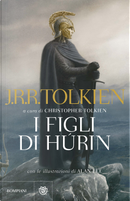 I figli di Húrin by John R. R. Tolkien