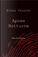 Apnee notturne by Elena Varaldo