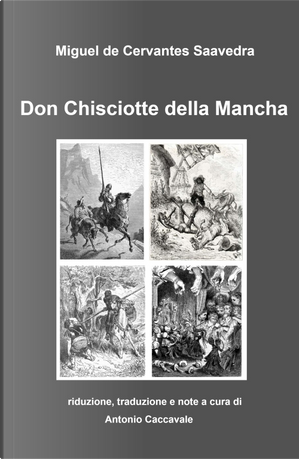 Don Chisciotte della Mancha by Miguel de Cervantes