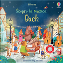 Bach. Scopro la musica by Sam Taplin