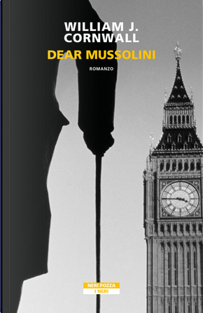 Dear Mussolini by William J. Cornwall