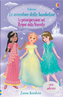 Le principessine nel Regno delle Nuvole. Le avventure delle bamboline. Con adesivi by Zanna Davidson