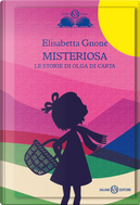 Misteriosa. Le storie di Olga di carta by Elisabetta Gnone