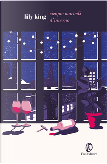 Cinque martedì d'inverno by Lily King