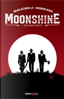 Moonshine. Vol. 1: Fottutamente perfetto by Brian Azzarello