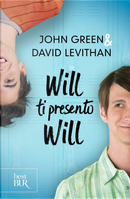 Will ti presento Will by David Levithan, John Green