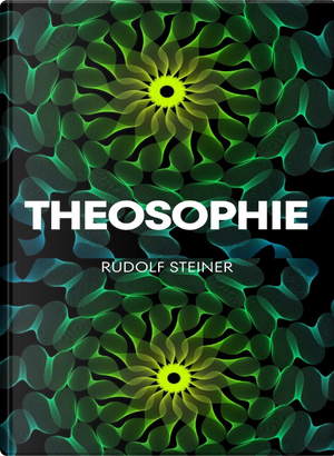 Theosophie by Rudolf Steiner