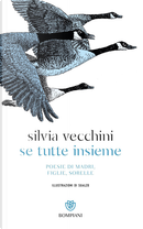 Se tutte insieme. Poesie di madri, figlie, sorelle by Silvia Vecchini