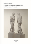 Storie d'arte e di critica tra Ottocento e Novecento by Claudio Spadoni
